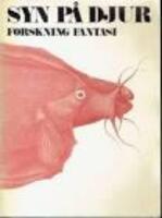 Syn p&aring; djur - forskning fantasi