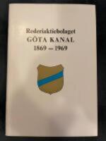Rederiaktiebolaget G&Ouml;TA KANAL 1869-1969. En jubileumsskiss