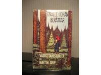 Knalle-Johan ber&auml;ttar V&auml;stg&ouml;tahistorier