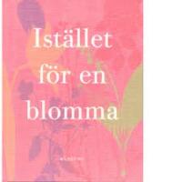 Ist&auml;llet f&ouml;r en blomma