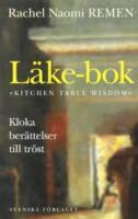 L&auml;ke-bok /Kloka ber&auml;ttelser till tr&ouml;st