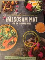 H&auml;lsosam mat f&ouml;r en friskare mage : med 50 recept till ett sundare liv