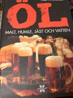 &Ouml;l : malt, humle, j&auml;st och vatten