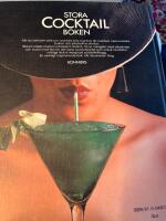 Stora cocktailboken : allt amat&ouml;rbartendern beh&ouml;ver veta