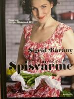 Spisv&auml;rme - mat med k&auml;nsla : vinnare av Sveriges m&auml;sterkock 2012