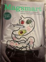 Magsmart : mat f&ouml;r en lugnare mage och b&auml;ttre h&auml;lsa