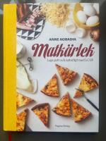 Matk&auml;rlek . laga gott och naturligt med LCHF