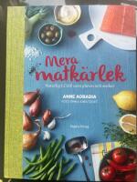 Mera matk&auml;rlek : naturlig LCHF utan gluten och socker