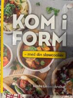Kom i form med din slowcooker