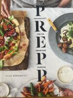 Prepp : vegorecept f&ouml;r en smartare vardag