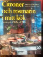 Citroner och rosmarin i mitt k&ouml;k : smaker fr&aring;n &Ouml;sterlen och Italien