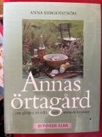 Annas &ouml;rtag&aring;rd : om gl&auml;djen att odla och anv&auml;nda kryddor