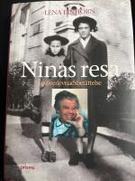 Ninas resa : en &ouml;verlevnadsber&auml;ttelse