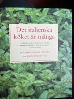 Det italienska k&ouml;ket &auml;r m&aring;nga- : 26 personliga portr&auml;tt av Italiens fr&auml;msta kvinnliga kockar - och en man