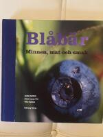 Bl&aring;b&auml;r : minnen, mat och smak