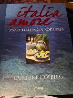 Italia amore : stora italienska kokboken