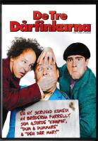 De tre D&aring;rfinkarna