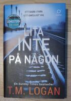 Lita inte p&aring; n&aring;gon