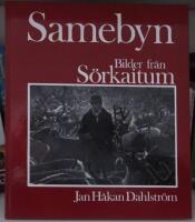 Samebyn : bilder fr&aring;n S&ouml;rkaitum