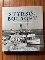 Styrs&ouml;bolaget : sekler av sk&auml;rg&aring;rds- och &auml;lvtrafik