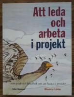 Att leda och arbeta i projekt