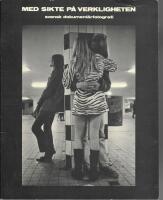 Med sikte p&aring; verkligheten