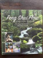 Feng shui flow : skapa h&aring;llbar inredning