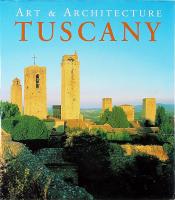 Tuscany art and architecture