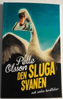 Den sluga svanen och andra ber&auml;ttelser
