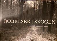 R&ouml;relser i skogen