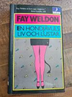 En hon-dj&auml;vuls liv och lustar