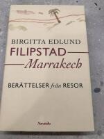 Filipstad - Marrakech : ber&auml;ttelser fr&aring;n resor