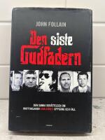 Den siste gudfadern : den sanna ber&auml;ttelsen om maffiaklanen Corleones uppg&aring;ng och fall