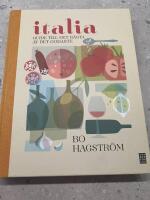 Italia! : guide till det b&auml;sta av det godaste