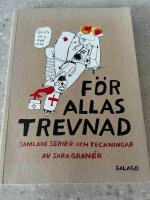 F&ouml;r allas trevnad : samlade serier och teckningar