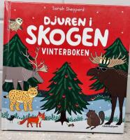 Djuren i skogen. Vinterboken
