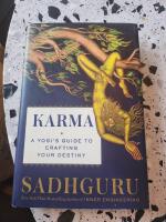 Karma A yogi's guide to crsfting your destiny