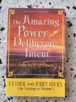 Amazing power of deliberate intent - living the art of allowing