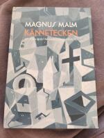 K&auml;nnetecken : att s&ouml;ka Guds n&auml;rvaro i en kaotisk tid