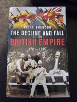 The decline and fall of the British Empire, 1781-1997