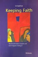 Keeping faith - Muslim-Christian couples and interreligious dialogue