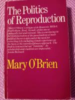 The Politics of Reproduction