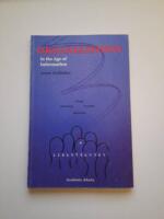 Organizations in the Age of Information