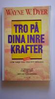 Tro p&aring; dina inre krafter