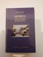 Moskva: Kufen i Moskva, Moskva i fara