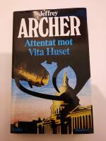 Attentat mot Vita huset : [thriller]
