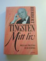 Mitt liv. Mellan trettio och femtio