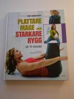 Plattare mage och starkare rygg p&aring; 10 minuter