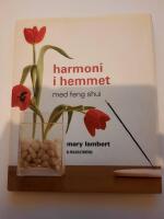 Harmoni i hemmet med feng shui