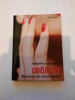 Ob&ouml;jligt : kvinnor om reumatism